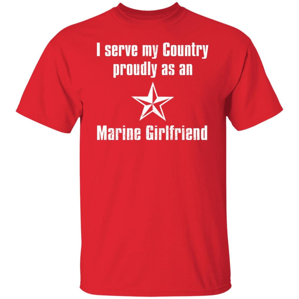 I Serve My Country Proudly As An Marine Girlfriend Shirt, Hoodie, Tank