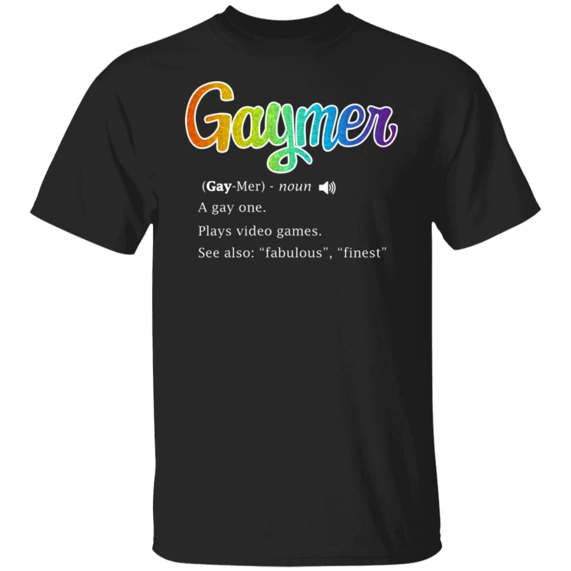 Gaymer Gaymer Noun A Gay One Plays Video Games Shirt, Hoodie, Tank