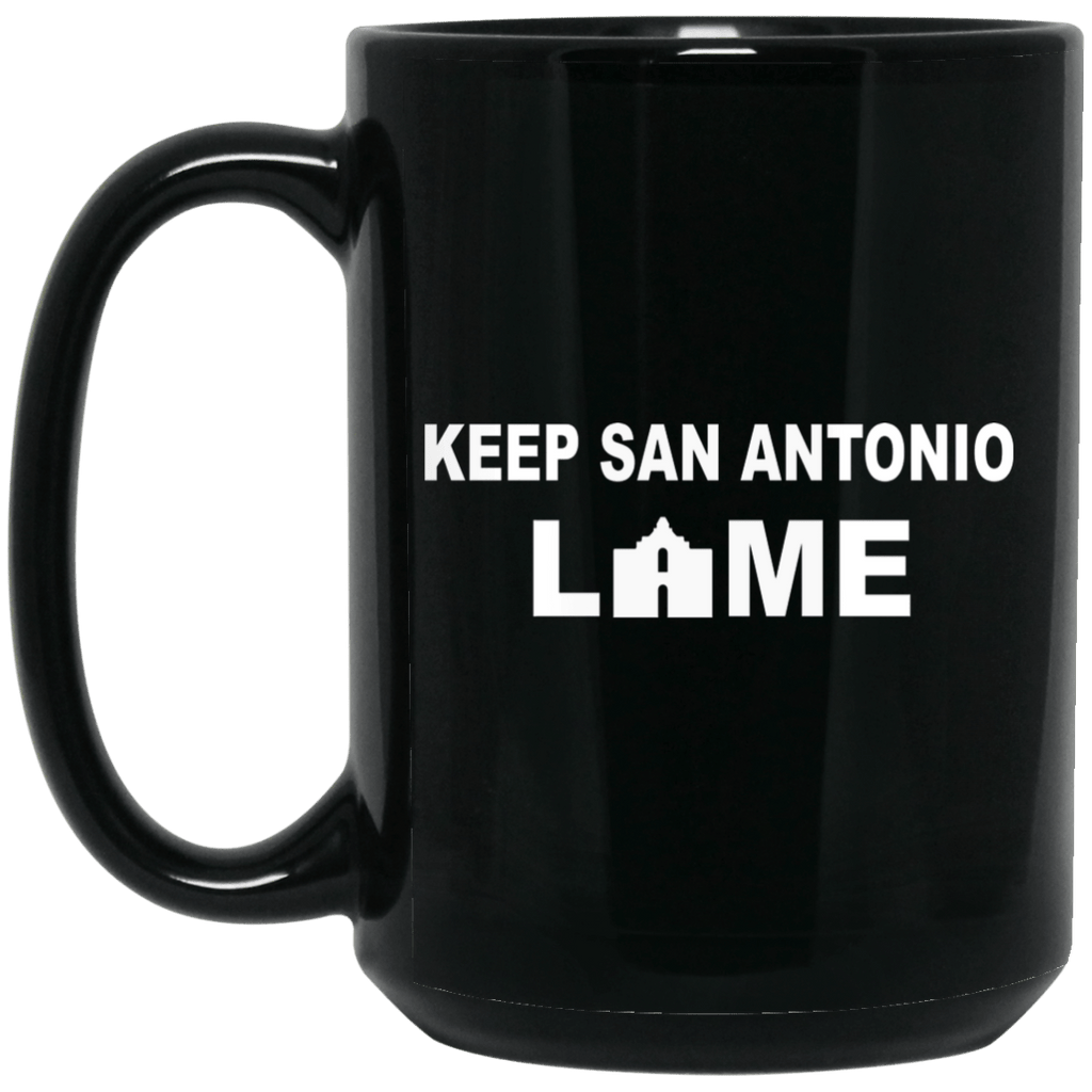 Keep San Antonio Lame Mug