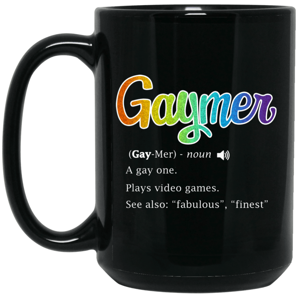 Gaymer Gaymer Noun A Gay One Plays Video Games Mug