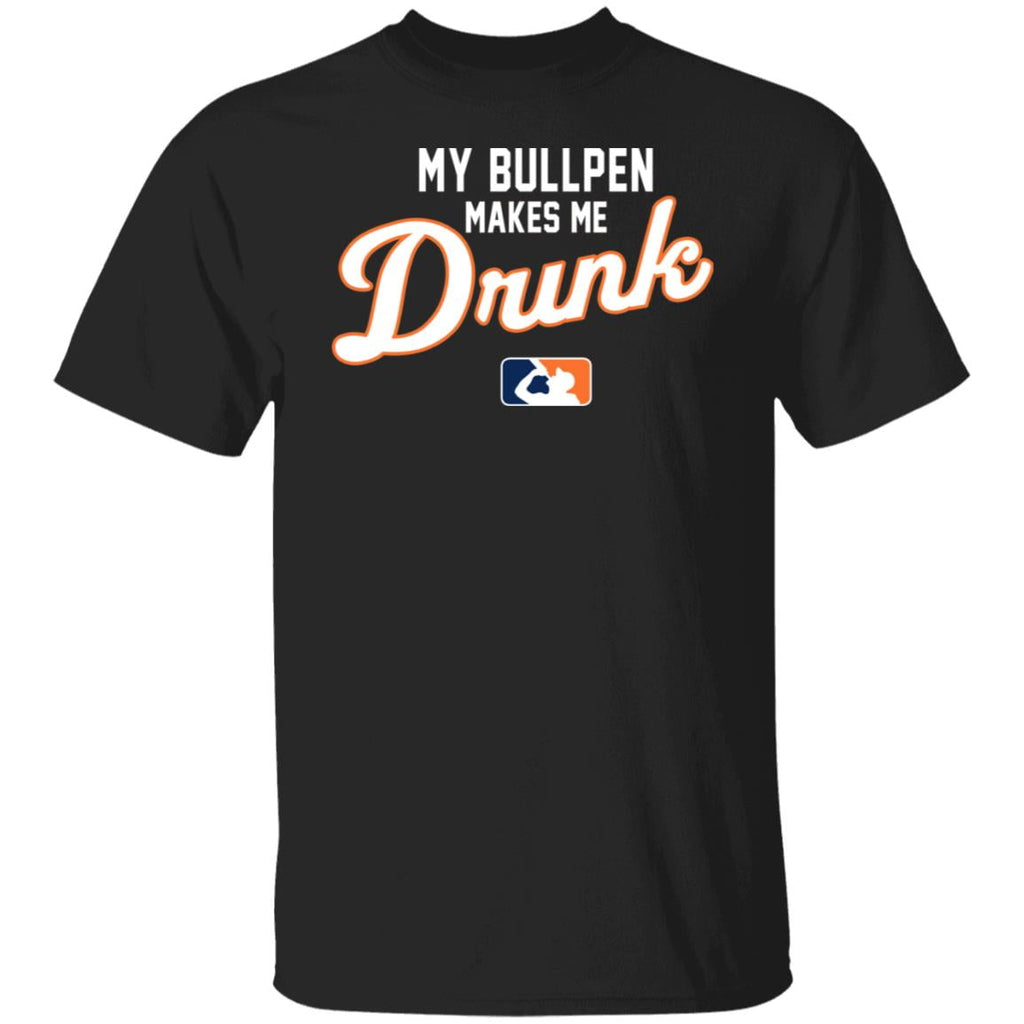 My Bullpen Makes Me Drunk Shirt, Hoodie, Tank
