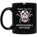 Infinite Realm Of Incomprehensible Suffering Mug
