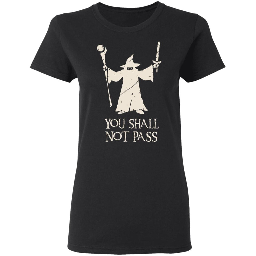Gandalf You Shall Not Pass Shirt, Hoodie, Tank