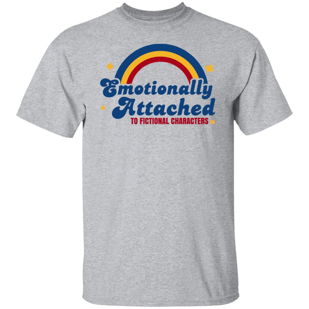 Emotionally Attached To Fictional Characters Shirt, Hoodie, Tank