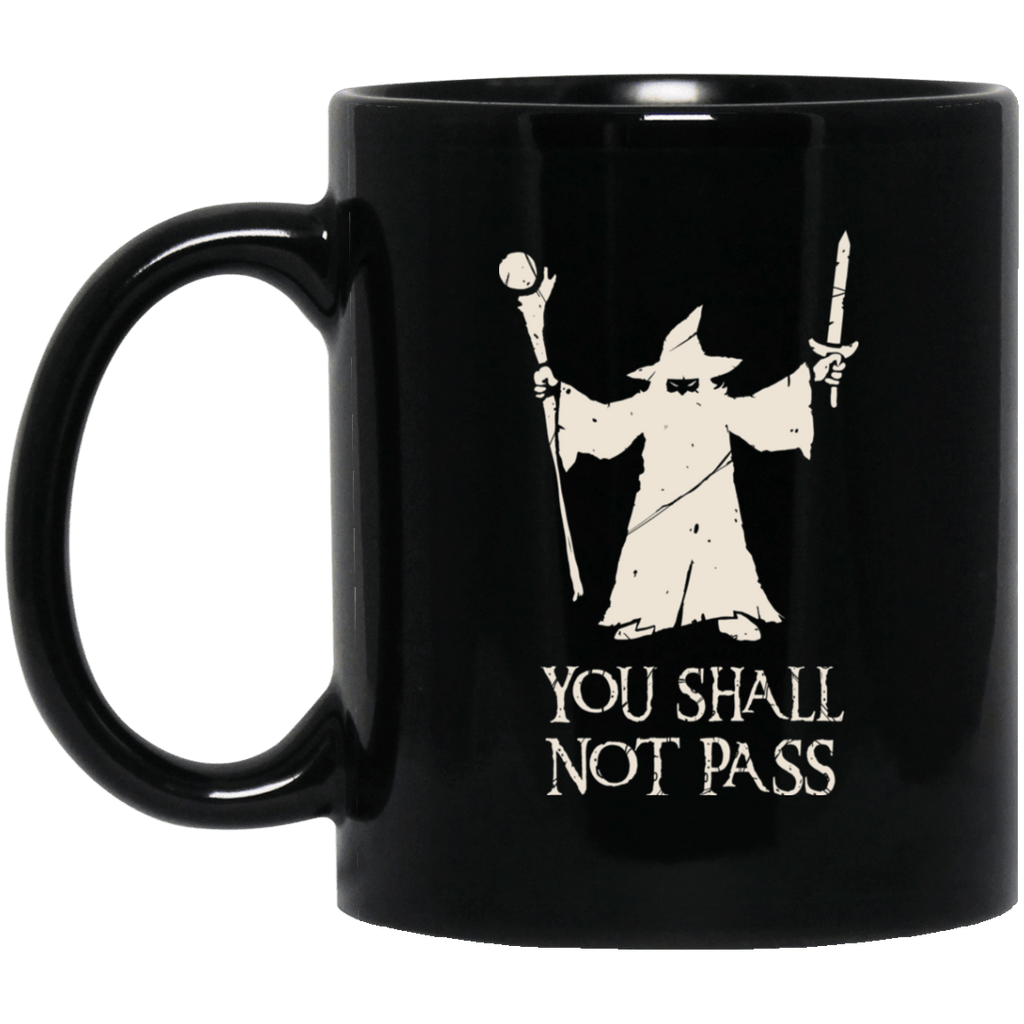 Gandalf You Shall Not Pass Mug