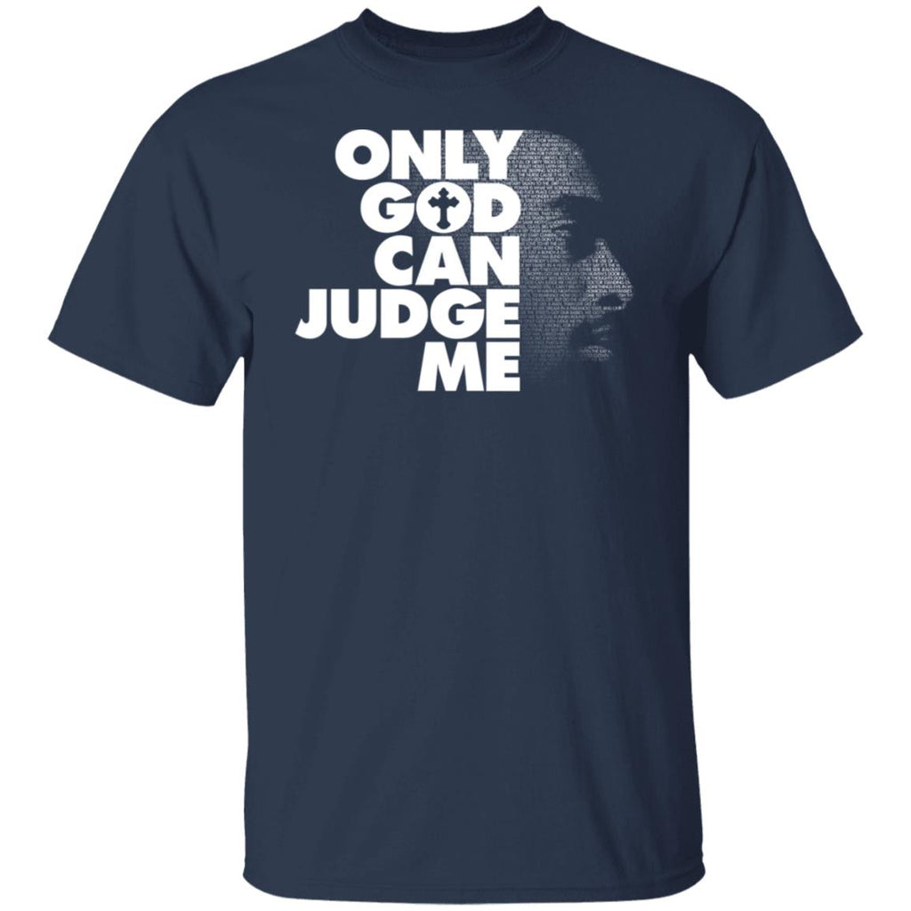 Tupac Only God Can Judge Me Shirt, Hoodie, Tank