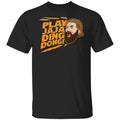 Play Jaja Ding Dong Shirt, Hoodie, Tank