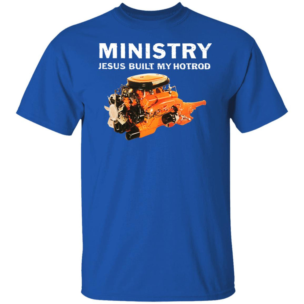 Ministry Jesus Built My Hotrod Shirt, Hoodie, Tank