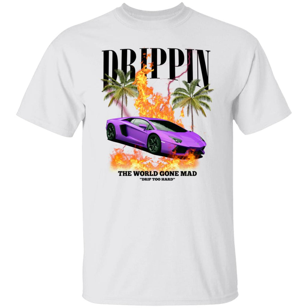 Drippin The World Gone Mad Drip Too Hard Shirt, Hoodie, Tank