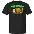 Cilantro Kill It With Fire Shirt, Hoodie, Tank