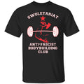 Swoletariat Anti-Fascist Bodybuilding Club Shirt, Hoodie, Tank