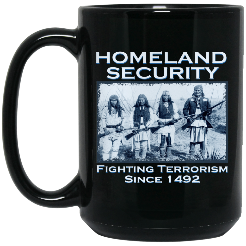 Homeland Security Fighting Terrorism Since 1492 Mug