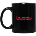 For A Minute There You Bored Me To Death Mug