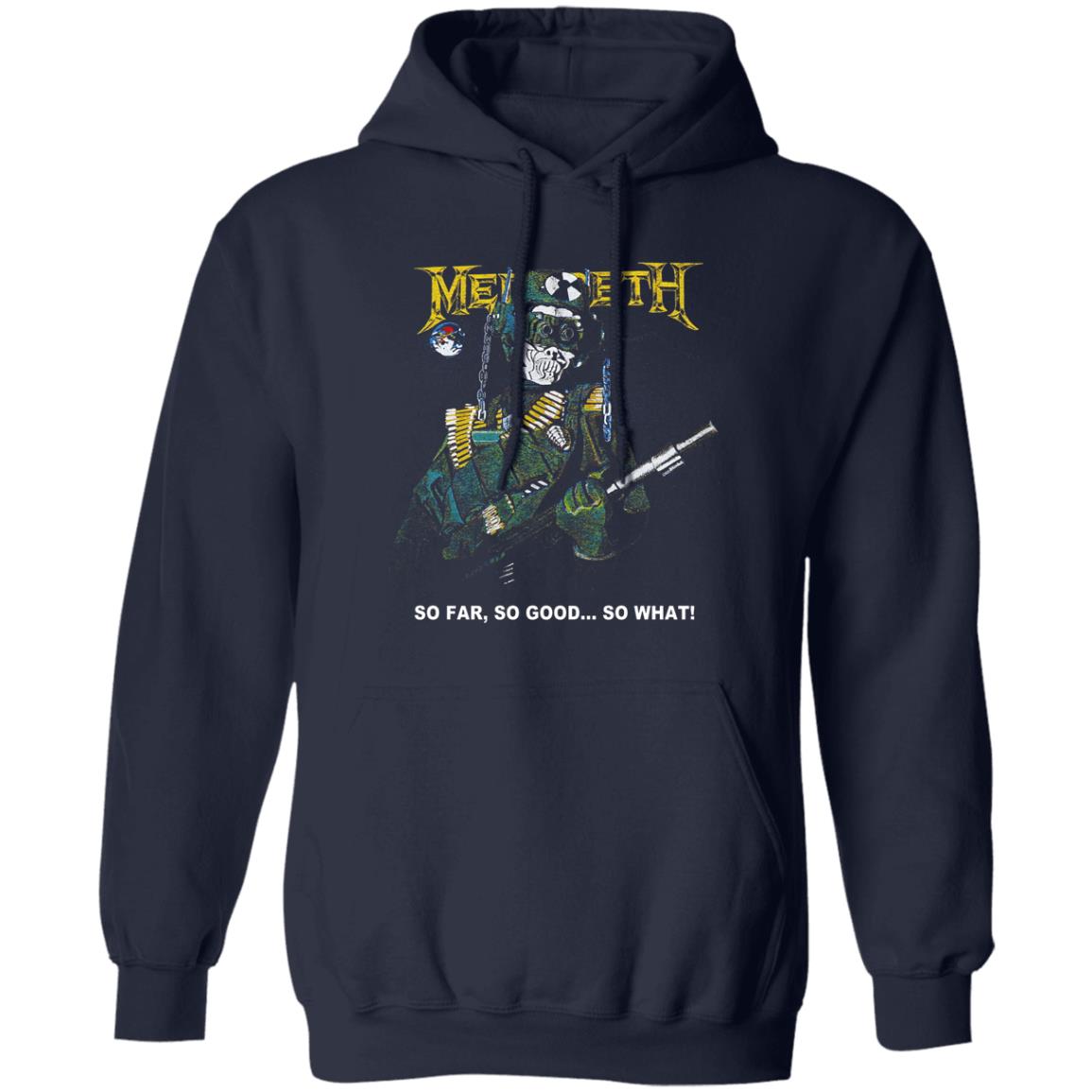 Megadeth So Far So Good So What Shirt, Hoodie, Tank