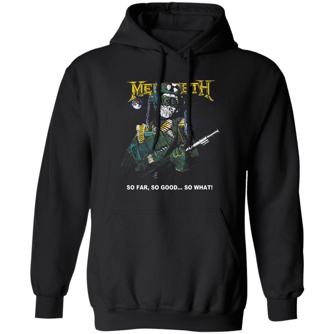 Megadeth So Far So Good So What Shirt, Hoodie, Tank