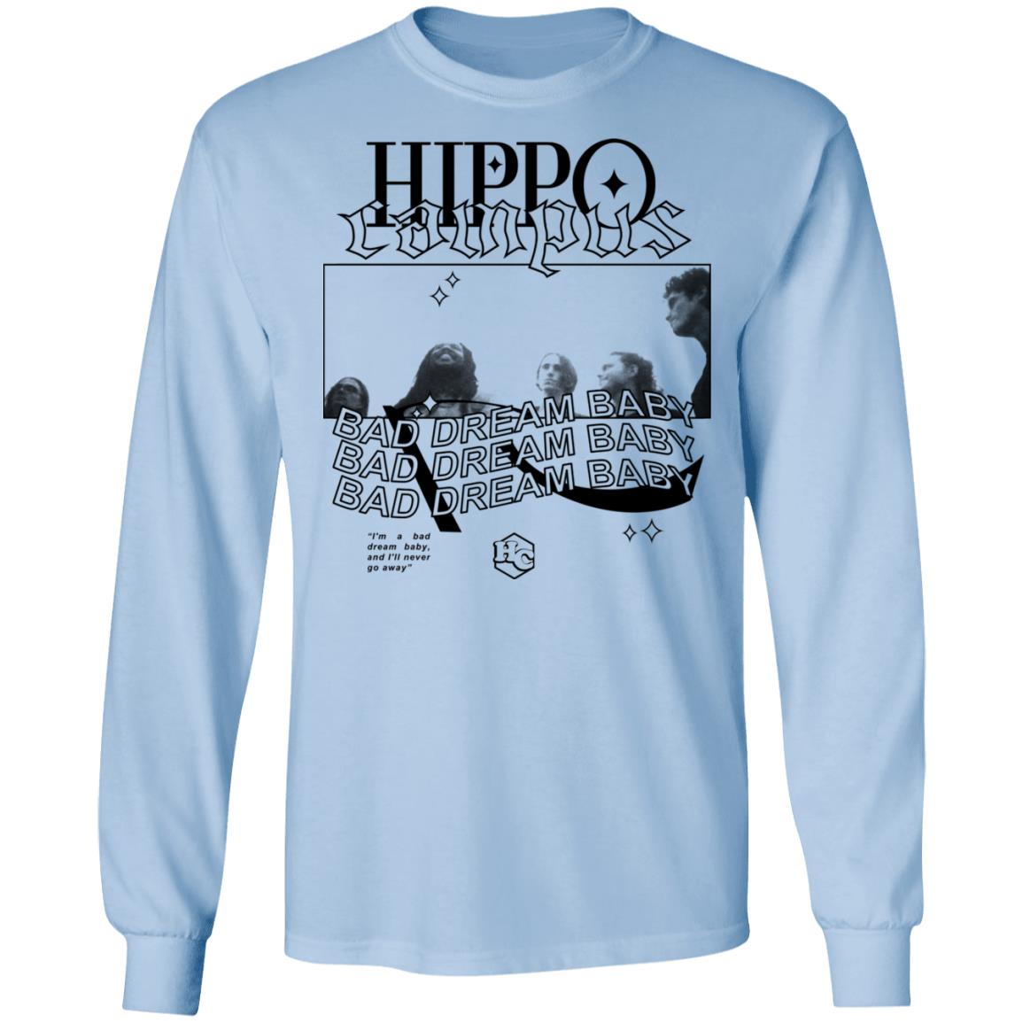 Hippo Campus Bad Dream Baby Shirt, Hoodie, Tank