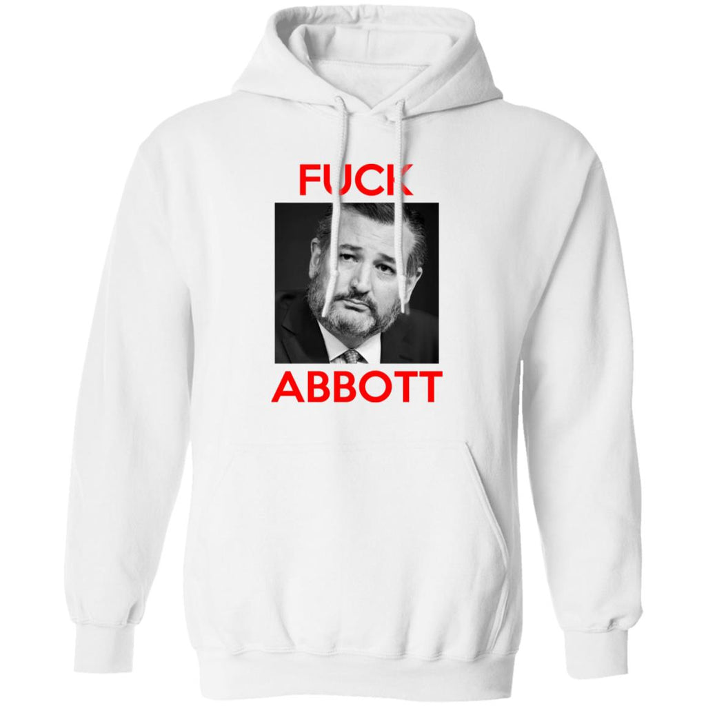 Fuck Abbott Fuck Greg Abbott Shirt, Hoodie, Tank