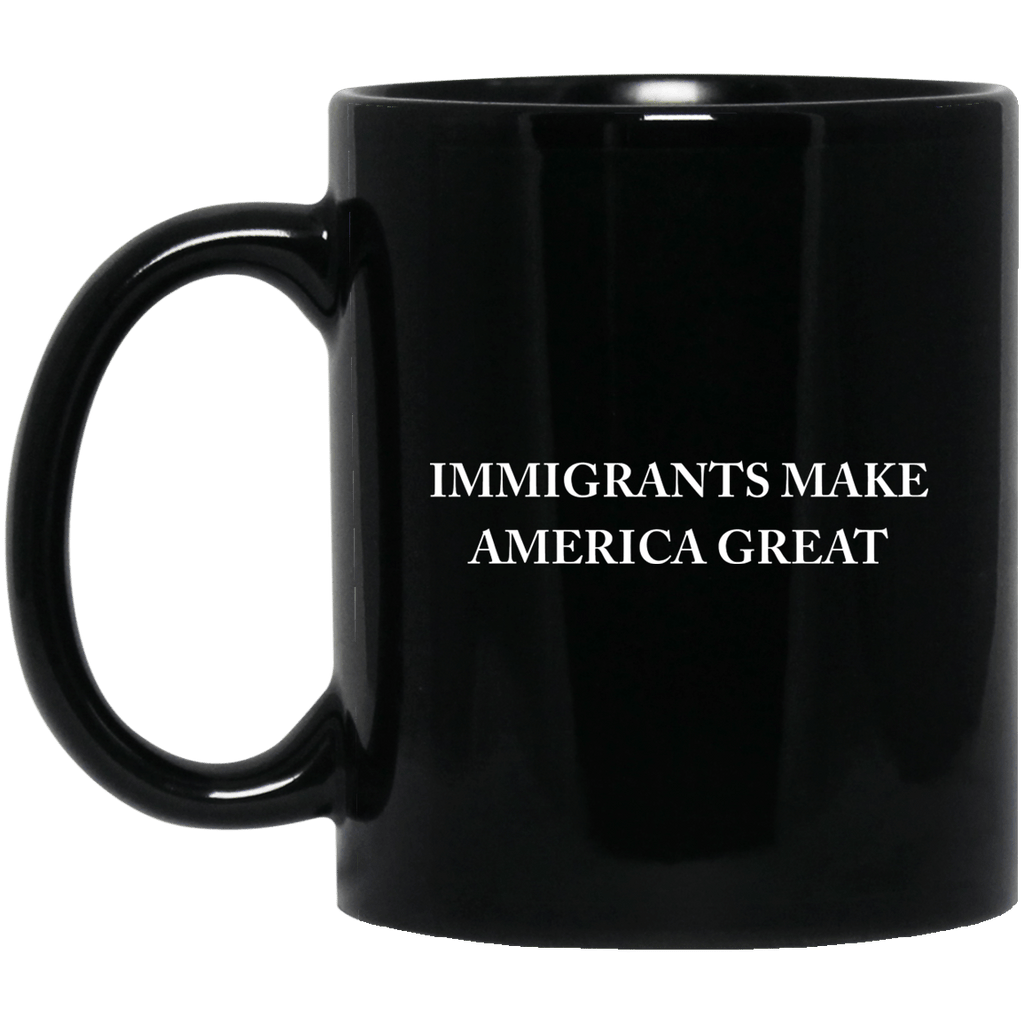 Immigrants Make America Great Mug