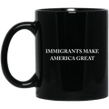 Immigrants Make America Great Mug