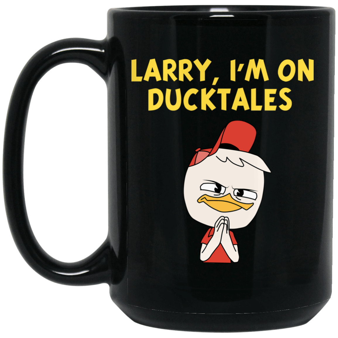 Larry I’m On Ducktales Mug