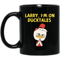 Larry I’m On Ducktales Mug