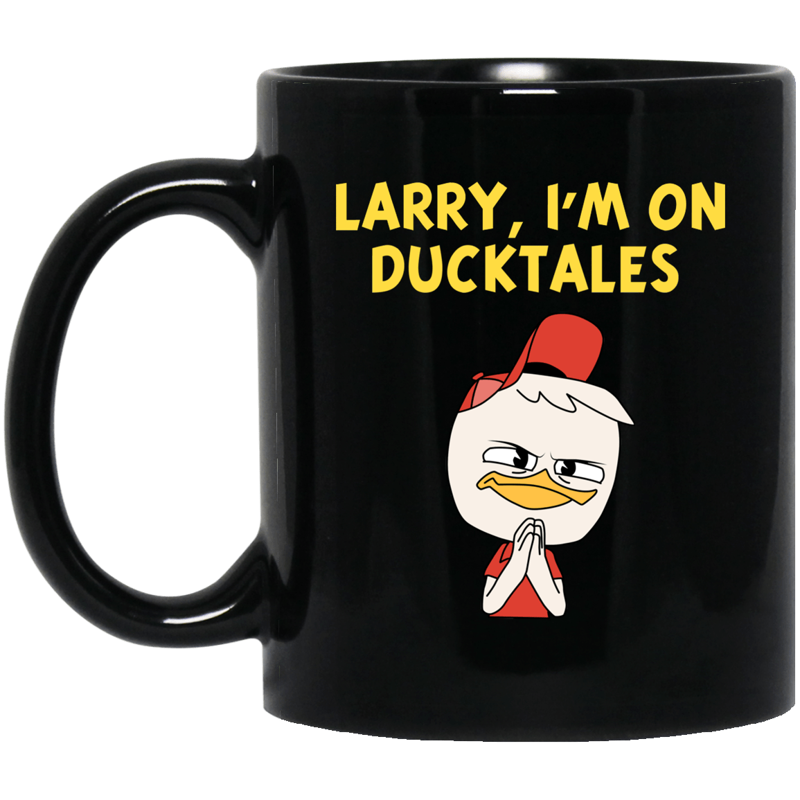 Larry I’m On Ducktales Mug