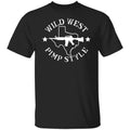 Wild West Pimp Style Shirt, Hoodie, Tank