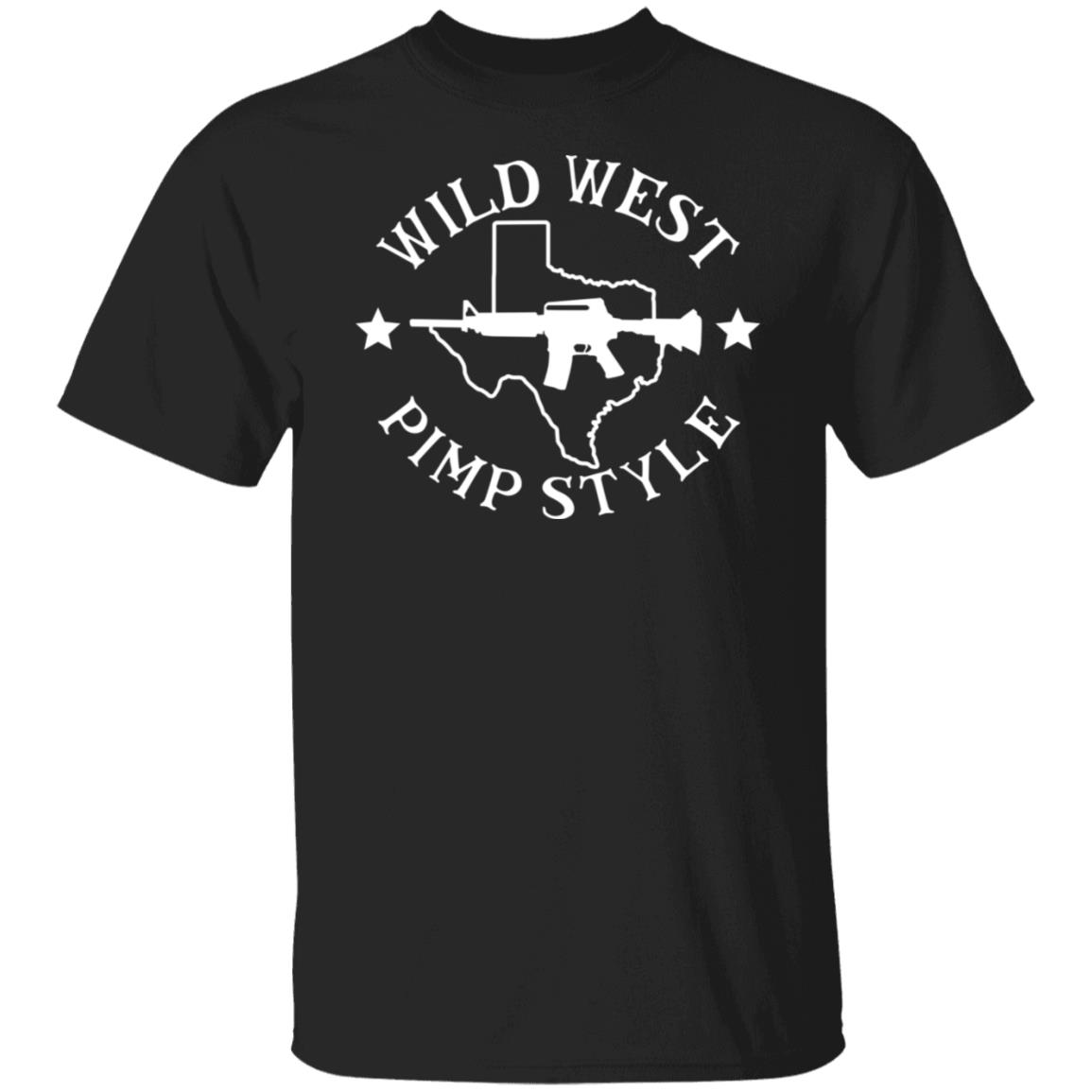 Wild West Pimp Style Shirt, Hoodie, Tank