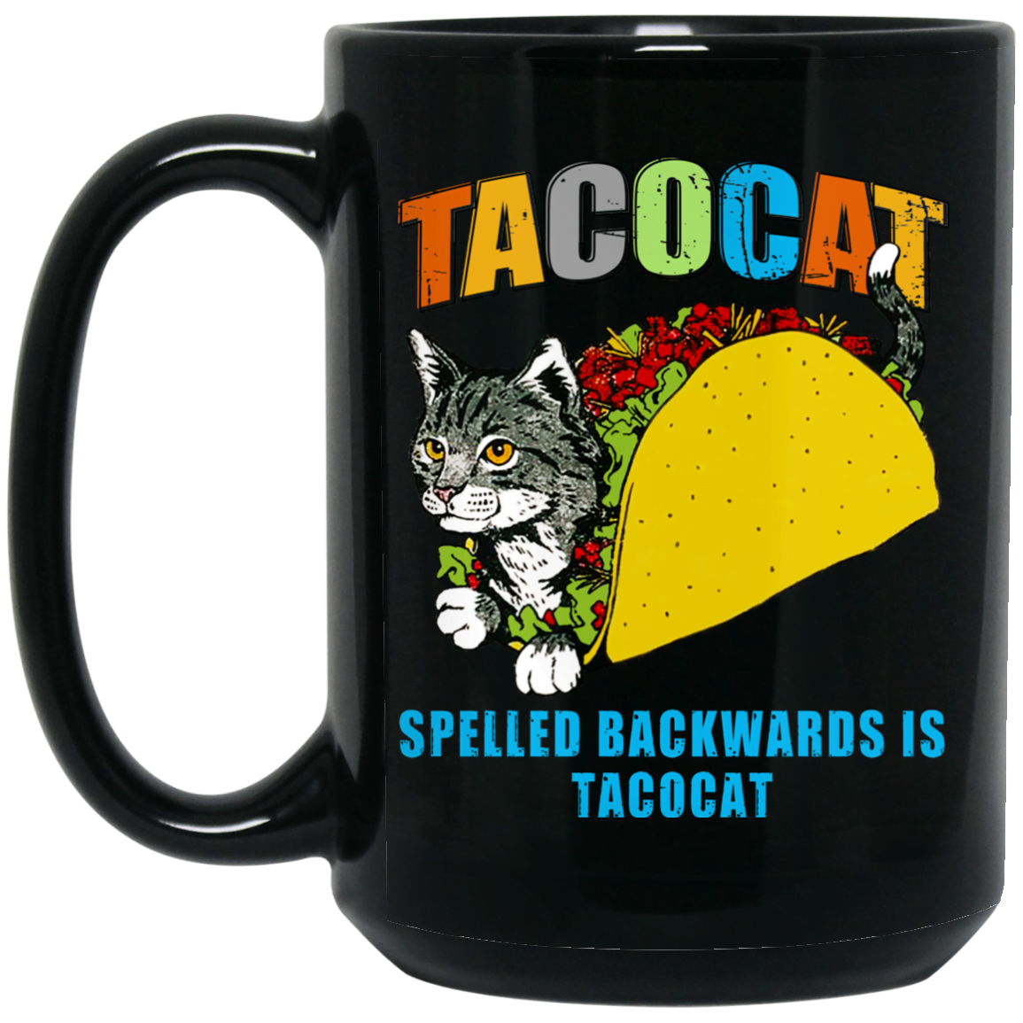 Tacocat Spelled Backwards Is Tacocat Mug