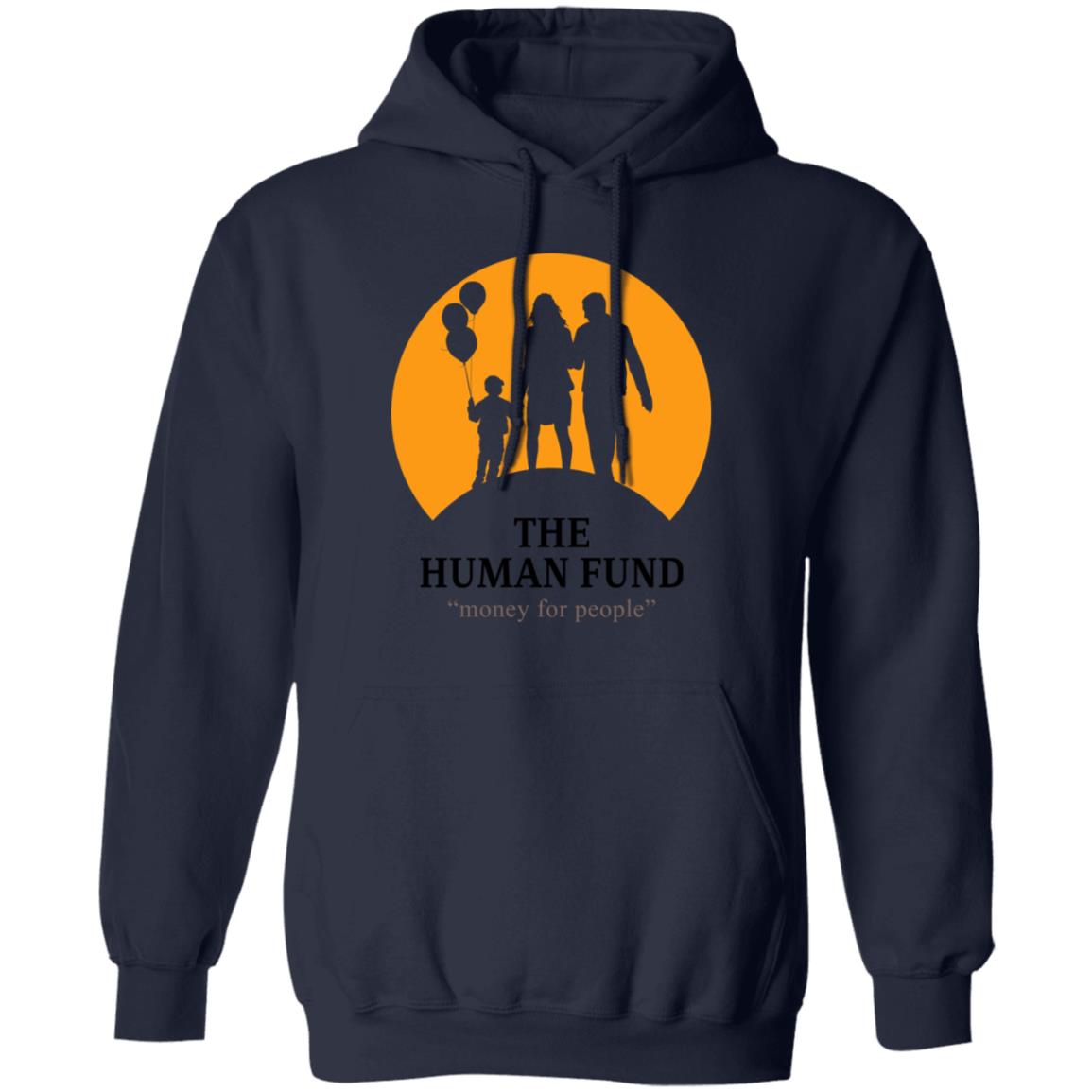 The Human Fund Money For People Shirt, Hoodie, Tank