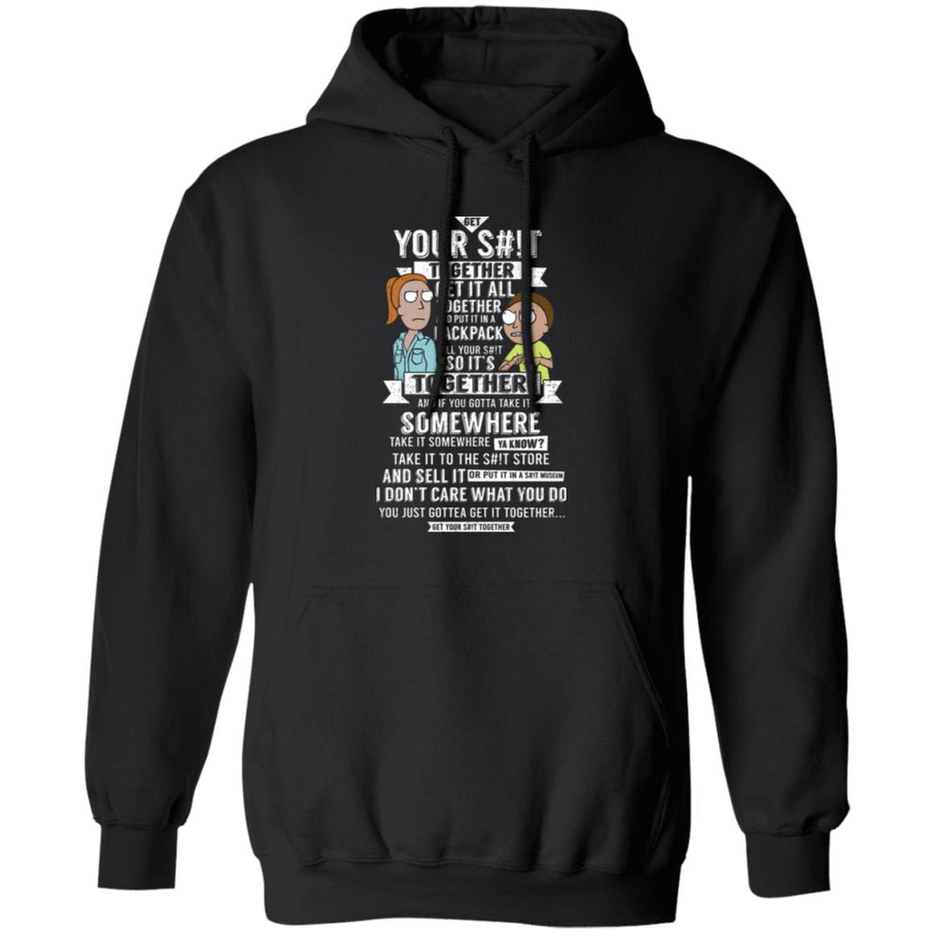 Get Your Shit Together Get It All Together And Put It In Backpack Shirt, Hoodie, Tank