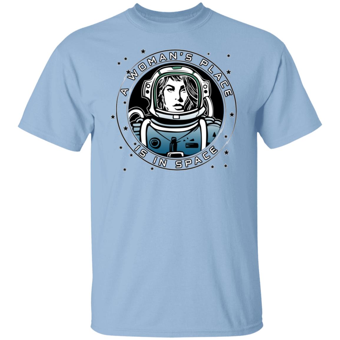 A Woman’s Place Is In Space Shirt, Hoodie, Tank
