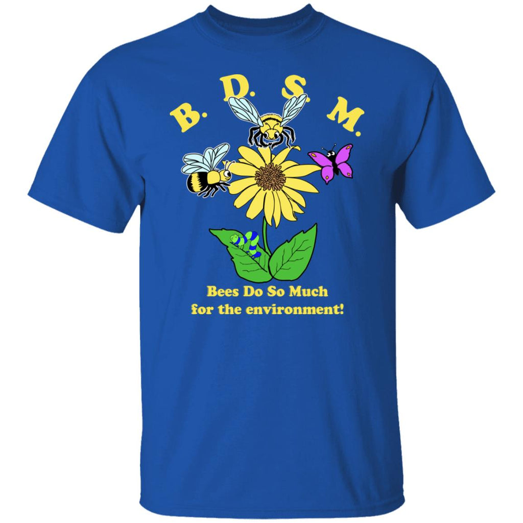 BDSM Bees Do So Much For The Environment Shirt, Hoodie, Tank
