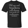 Old Age And Treachery Will Always Beat Youth And Exuberance David Mamet Shirt, Hoodie, Tank