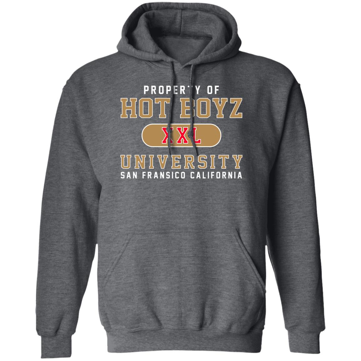 Boyz U Property Of Hot Boyz Xxl University San Fransico Shirt, Hoodie, Tank