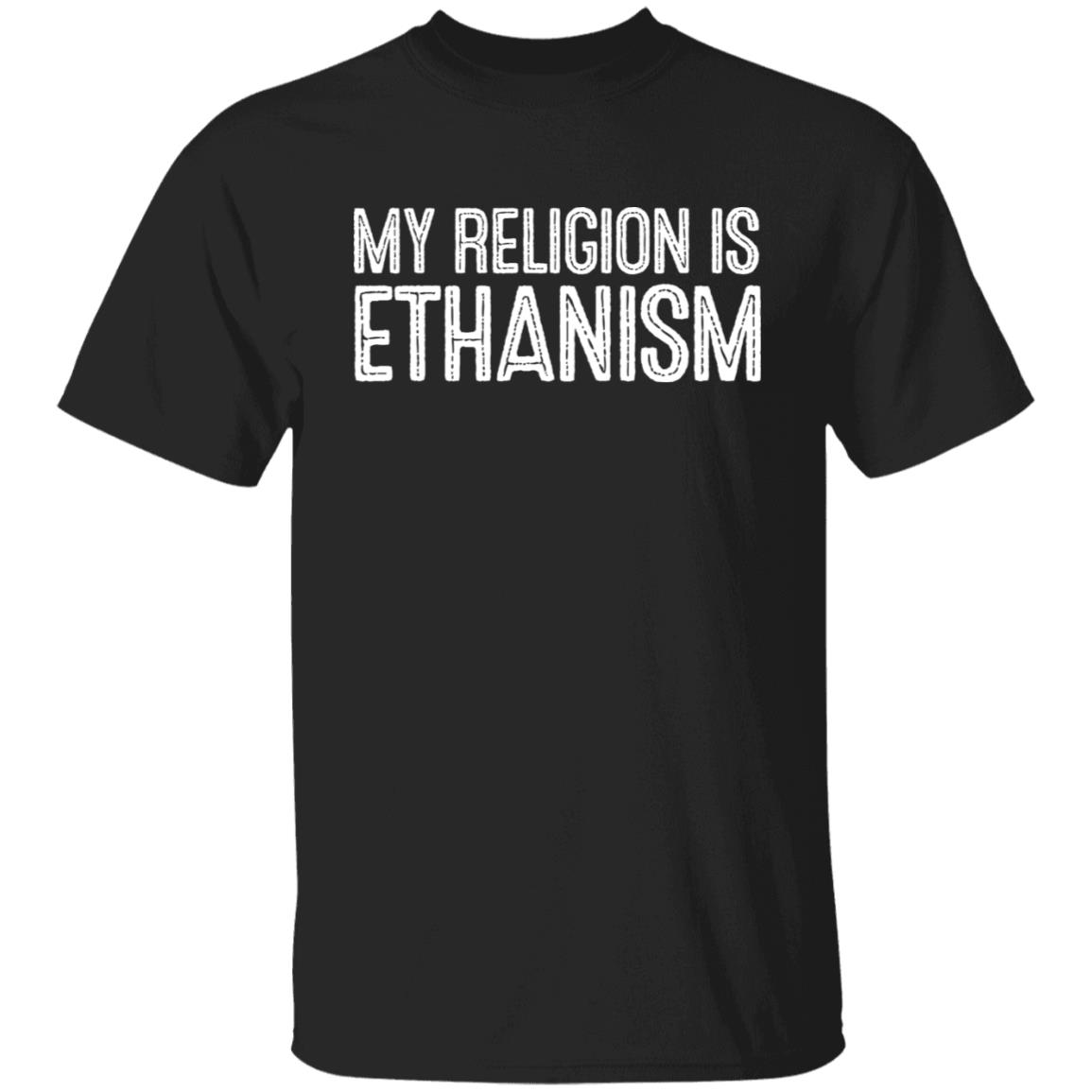My Religion Is Ethanism Funny Ethan Shirt, Hoodie, Tank