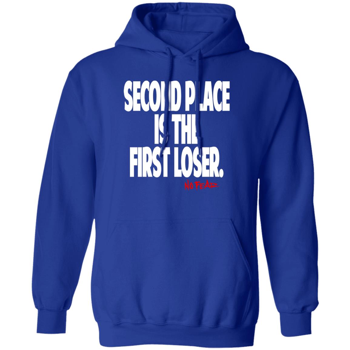 Second Place Is The First Loser No Fear Shirt, Hoodie, Tank