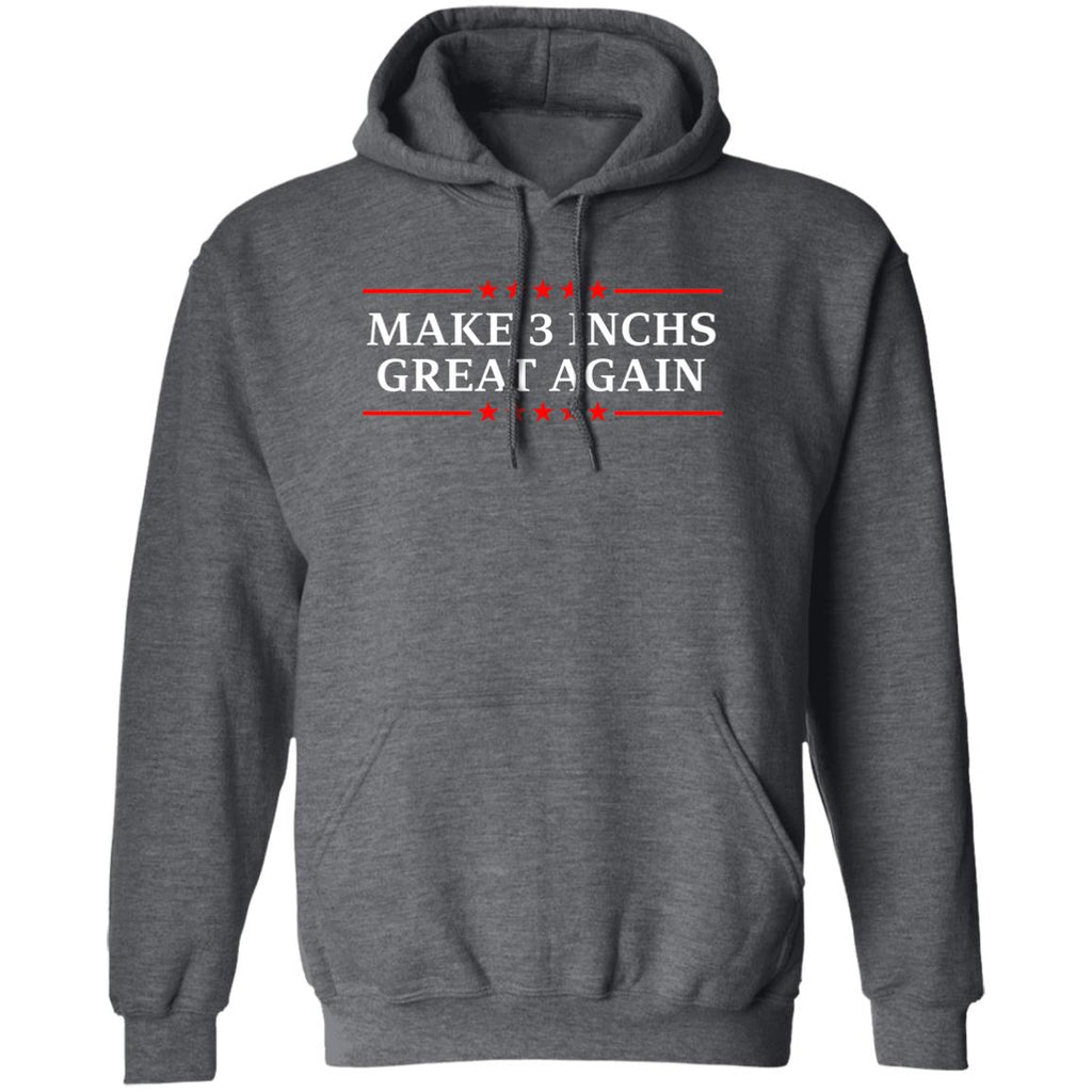Make 3 Inches Great Again Shirt, Hoodie, Tank