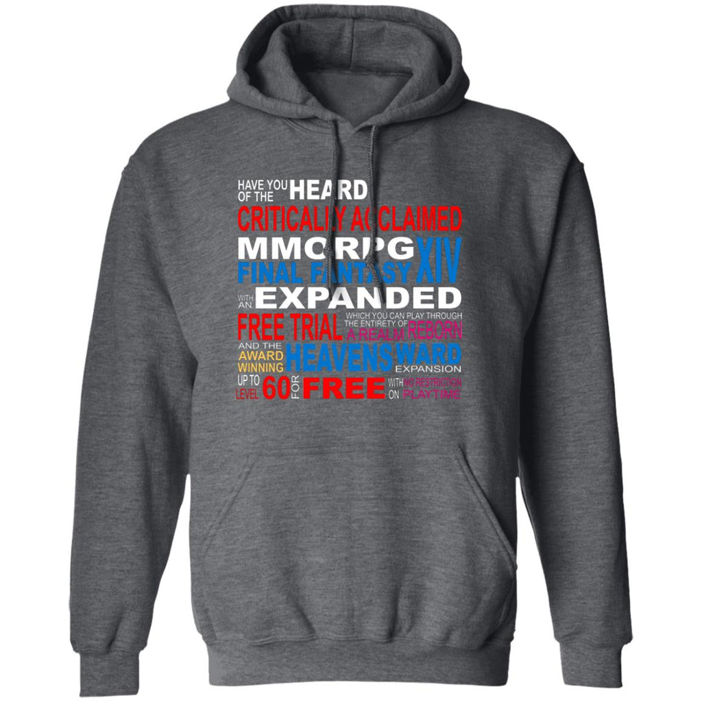 Have You Heard Of The Critically Acclaimed Mmorpg Final Fantasy Xiv Shirt, Hoodie, Tank