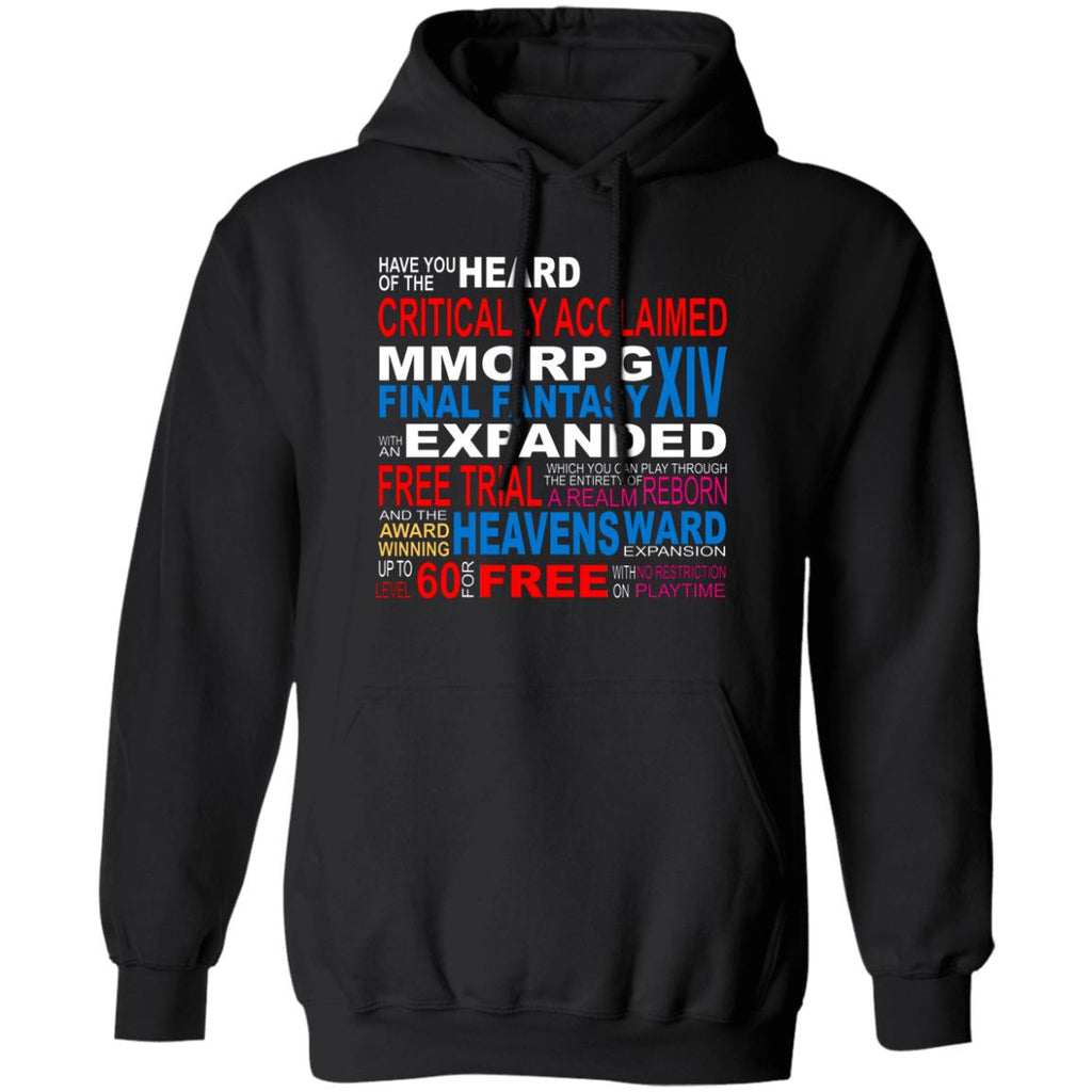 Have You Heard Of The Critically Acclaimed Mmorpg Final Fantasy Xiv Shirt, Hoodie, Tank