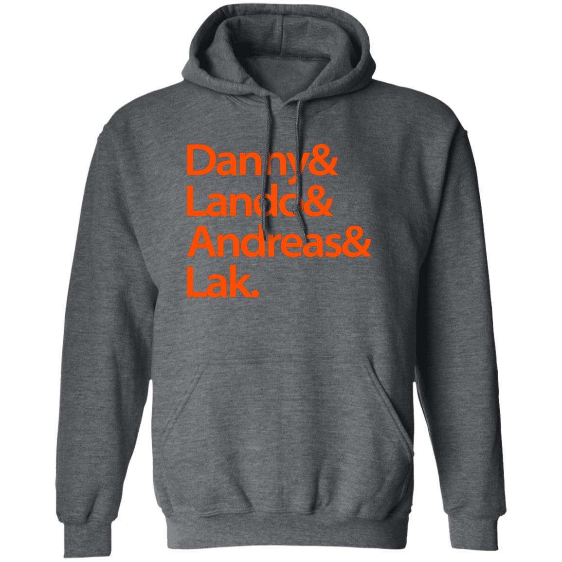 Danny & Land & Andreas & Lak Shirt, Hoodie, Tank