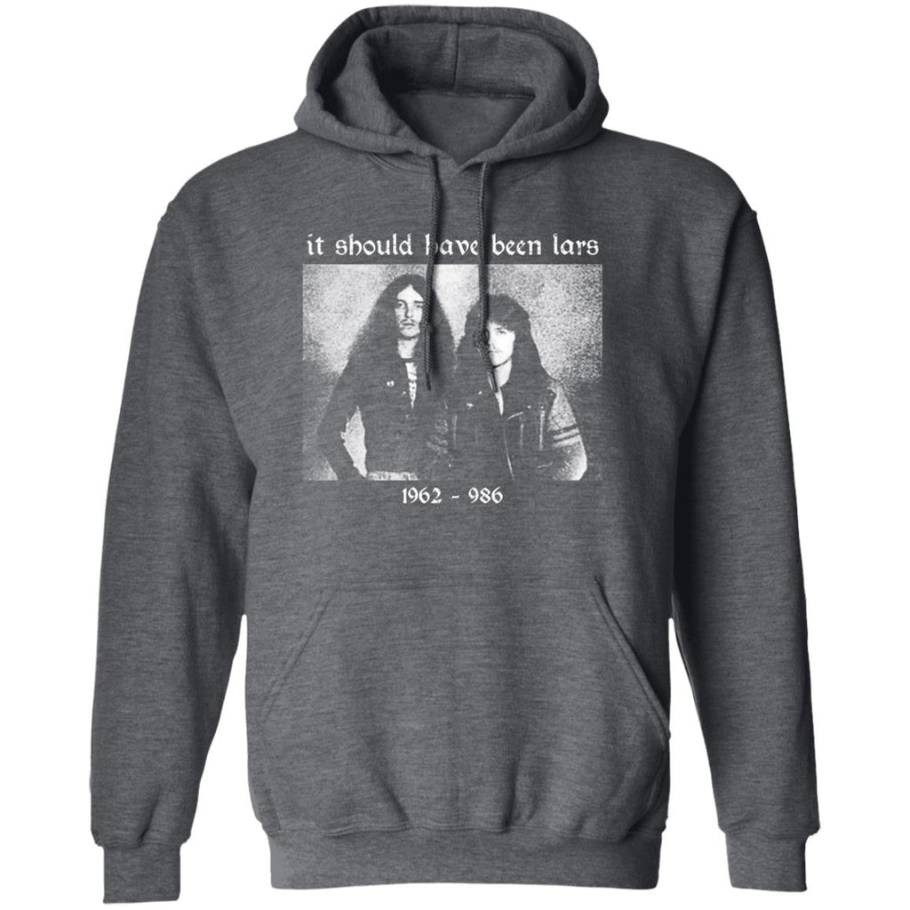 It Should Have Been Lars 1962-1986 Shirt, Hoodie, Tank