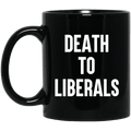 Death To Liberals Mug