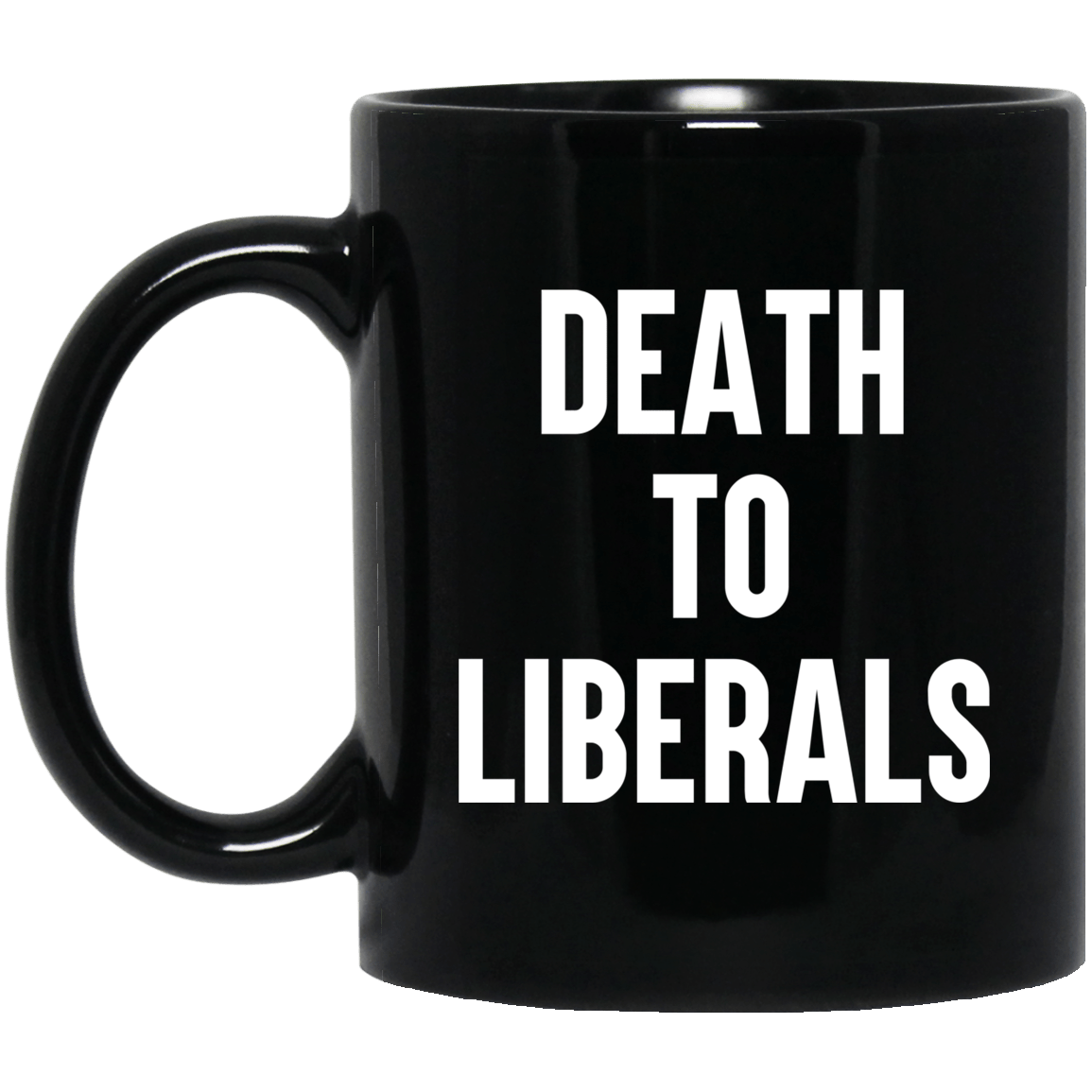 Death To Liberals Mug