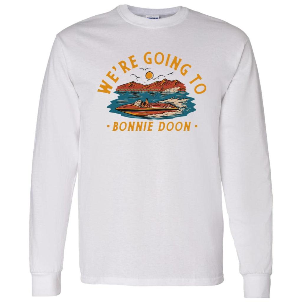 We’re Going To Bonnie Doon Shirt, Hoodie, Tank