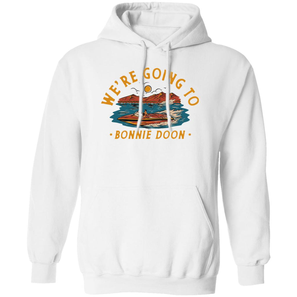 We’re Going To Bonnie Doon Shirt, Hoodie, Tank