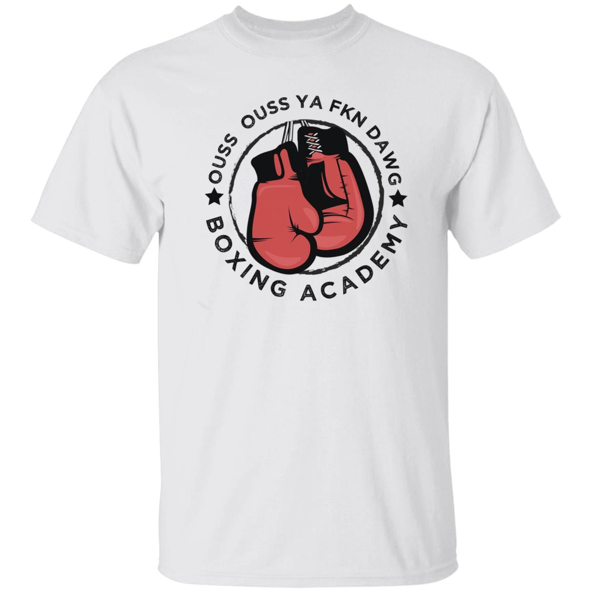 Ouss Ouss Ya Fkn Dawg Boxing Âcdemy Shirt, Hoodie, Tank