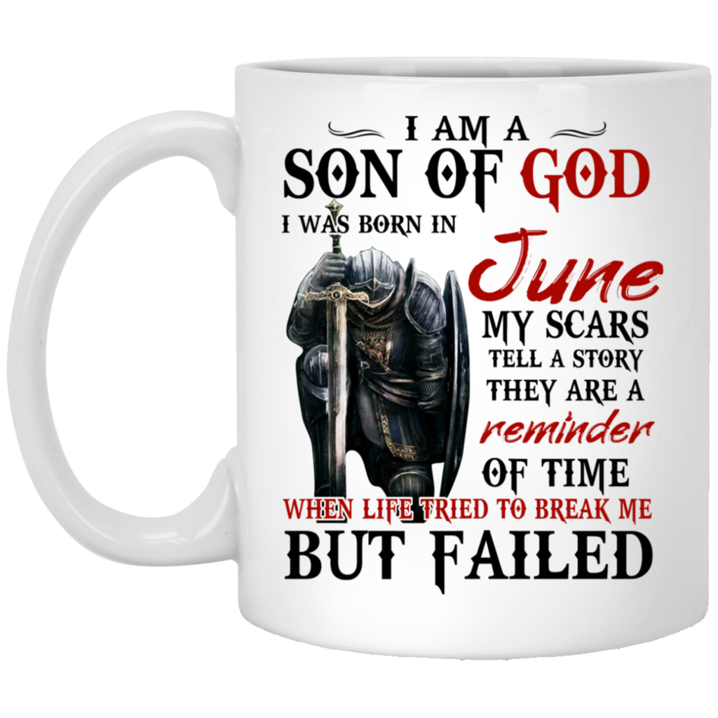 I Am A Son Of God And Was Born In June Mug
