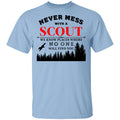 Never Mess With Scout We Know Places Where No One Will Find You Shirt, Hoodie, Tank