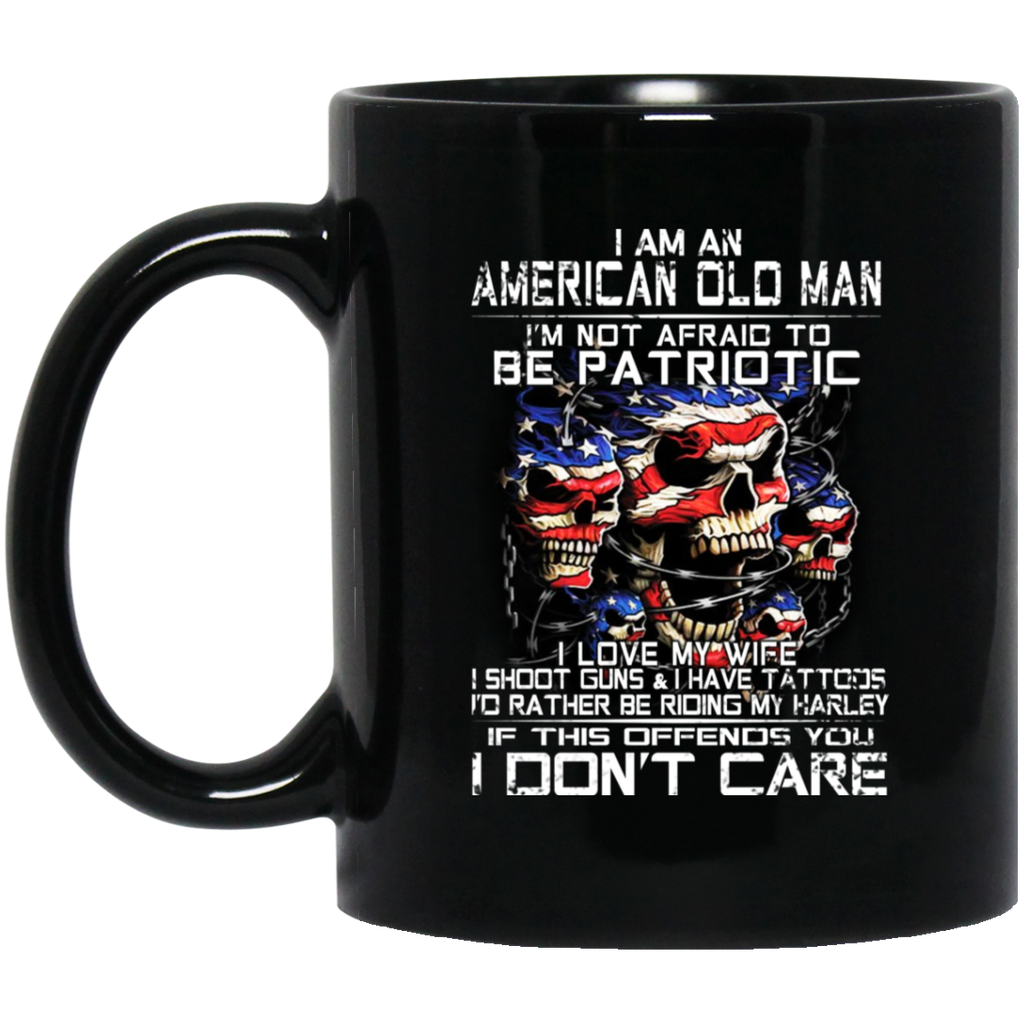 I Am An American Old Man Not Afraid To Be Patriotic Mug